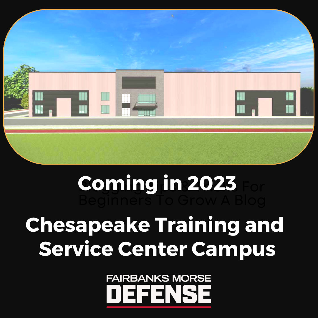 Fairbanks Morse Defense Launches 45,000-Square-Foot Training and Service Center Campus in Chesapeake, Va.